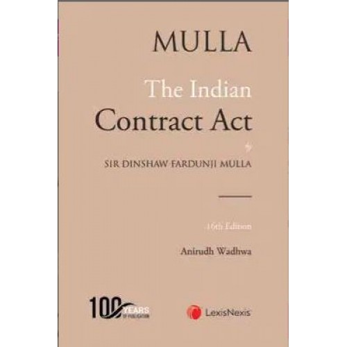Mulla's The Indian Contract Act by for BSL & LLM by Anirudh Wadhwa | Lexisnexis